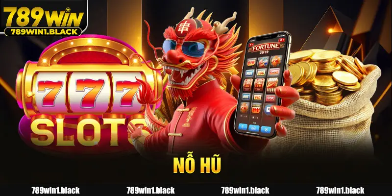 Nổ hũ 789WIN