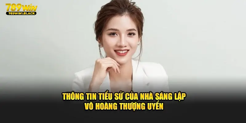 Nhà Sáng Lập Diệp Minh Minh - Tài Năng Của 789WIN 2 Thông tin tiểu sử của nhà sáng lập Diệp Minh Minh